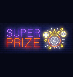 Super Prize Neon Sign