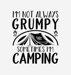 Camping T-shirt Sometimes Im Campfire