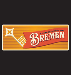 Bremen German City Retro Travel Plate Sign