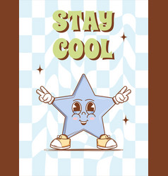 Stay Cool Funky Poster Character And Mascot Star