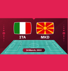 Italy Vs North Macedonia Match Playoff Football