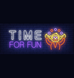 Time For Fun Neon Text With Monkey Juggling