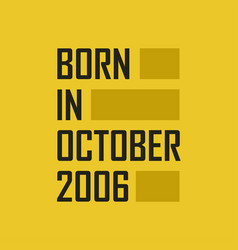 Born In October 2006 Happy Birthday Tshirt