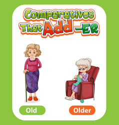 Comparative Adjectives For Word Old