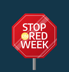 Graphic Of Stop On Red Week Good