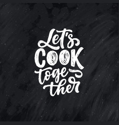 Handwritten Lettering Quote About Kitchen