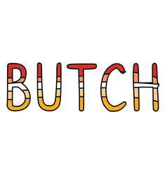 Cute Butch Lesbian Typography Cartoon