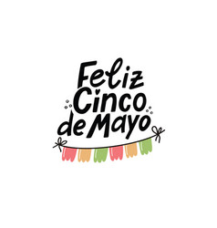 Feliz Cinco De Mayo Happy Fifth Of May