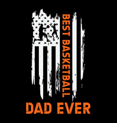 Best Basketball Dad Ever Shirt