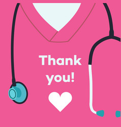 Thank You Doctors And Nurses - Concept