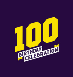 100th Birthday Celebration Design 100 Years