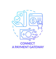 Connect Payment Gateway Blue Gradient Concept Icon