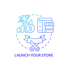 Launch Your Store Blue Gradient Concept Icon