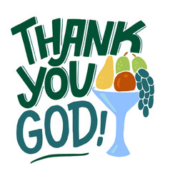 Hand Lettering Thank You God With Fruits