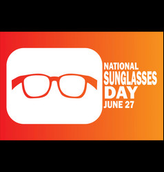 National Sunglasses Day