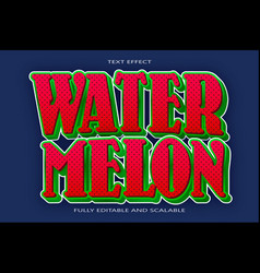 Water Melon Editable Text Effect 3 Dimension