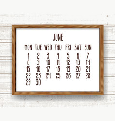 June Year 2020 Monthly Calendar In A Wooden Frame