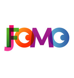 Jomo Fomo Word Joy Fear