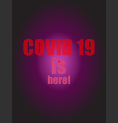 Coronavirus Covid19-19 Words Covid-19 Is Here