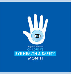 Children Eye Health And Safety Month