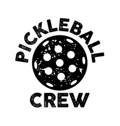 Pickleball Crew Tshirt Designs