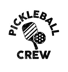 Pickleball Crew Tshirt Designs