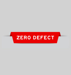 Red Color Inserted Label With Word Zero Defect