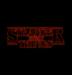 Stranger Every Things Neon Text