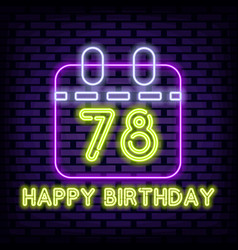 78th Happy Birthday 78 Year Old Neon Quote