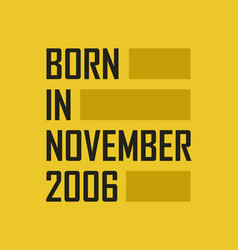 Born In November 2006 Happy Birthday Tshirt