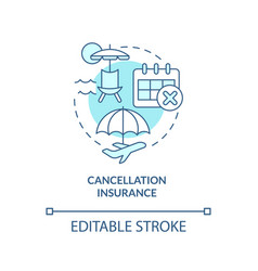 Cancellation Insurance Turquoise Concept Icon