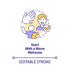 Start With Warm Welcome Concept Icon