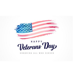 Happy Veterans Day Lettering And Watercolor Flag