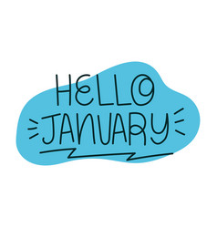 Lettering Of Hello January