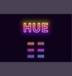 Neon Hue Name City In Vietnam Text Hue