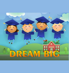 Dream Big Graduation Poster Design