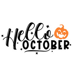 Hello October Halloween Quote Orange Pumpkin