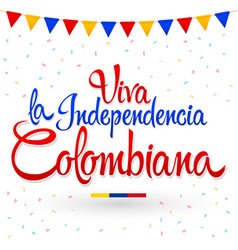 Long Live Colombian Independence Spanish Text