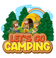 Camping Kids And Text Design For Word Lets Go