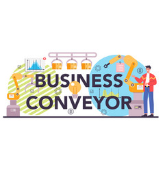 Business Conveyor Typographic Header Idea Of