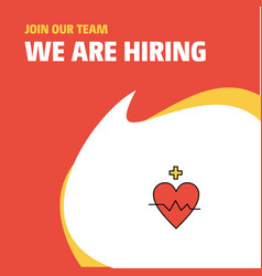 Join Our Team Business Company Heart Rate We