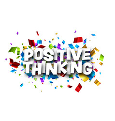 Positive Thinking Sign Over Cut Out Foil Ribbon