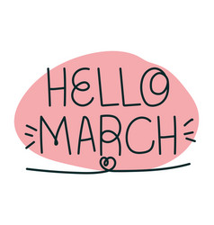 Lettering Of Hello March