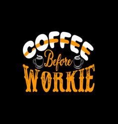 Coffee T Shirt Design