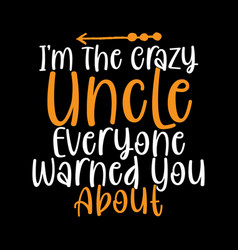 Crazy Uncle Anniversary T Shirt