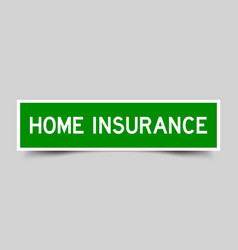 Sticker Label With Word Home Insurance In Green