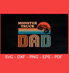 Monster Truck Dad Vintage Sunset Retro Svg