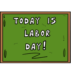 Today Is Labor Day Cartoon Colored Clipart