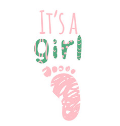 Newborn It Is A Girl Footprint Heel Poster