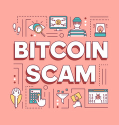 Bitcoin Scam Word Concepts Banner Cryptocurrency